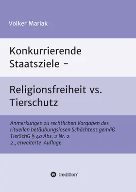 Mariak |  Konkurrierende Staatsziele - Religionsfreiheit vs. Tierschutz | Buch |  Sack Fachmedien