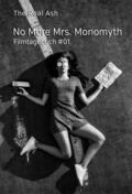 Ash |  No More Mrs. Monomyth | Buch |  Sack Fachmedien