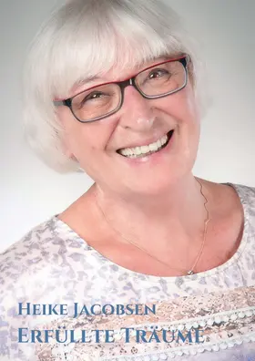 Huemer / Jacobsen |  Erfüllte Träume | Buch |  Sack Fachmedien
