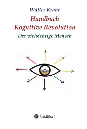 Krahe | Handbuch Kognitive Revolution | Buch | 978-3-7469-7825-3 | sack.de