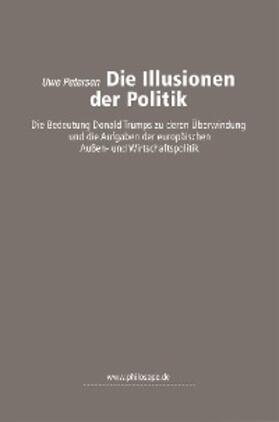 Petersen | Die Illusionen der Politik | E-Book | sack.de