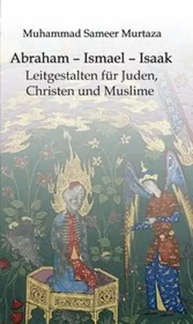 Murtaza | Abraham - Ismael - Isaak | E-Book | www.sack.de