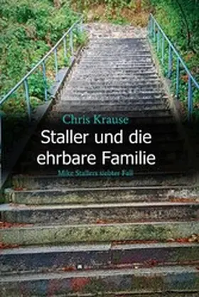 Krause |  Staller und die ehrbare Familie | eBook | Sack Fachmedien