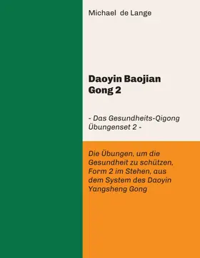 de Lange |  Daoyin Baojian Gong 2 | Buch |  Sack Fachmedien