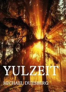 Duesberg | YULZEIT | Buch | 978-3-7469-9262-4 | www.sack.de