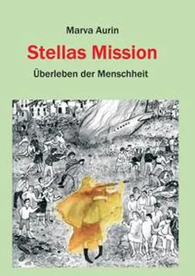 Aurin |  Stellas Mission | Buch |  Sack Fachmedien