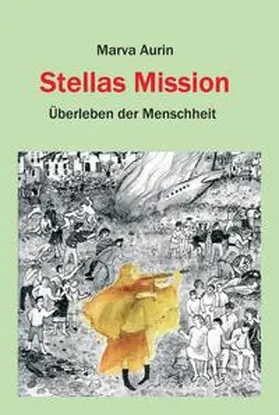 Aurin |  Stellas Mission | Buch |  Sack Fachmedien