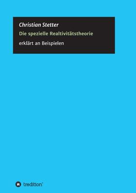 Stetter | Die Spezielle Relativitätstheorie | Buch | 978-3-7469-9420-8 | sack.de