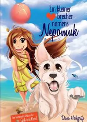 Hochgräfe |  Ein kleiner Herzensbrecher namens Nepomuk | Buch |  Sack Fachmedien