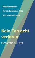 Haußmann / Eckmann / Katzenberger |  Kein Ton geht verloren | eBook | Sack Fachmedien