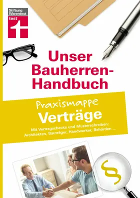 Werthschützky / Stroisch |  Bauherren-Praxismappe Verträge | eBook | Sack Fachmedien