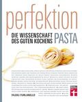 Vilgis / Furlanello |  Perfektion. Pasta | eBook | Sack Fachmedien