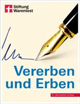 Backhaus |  Vererben und Erben - Ratgeber von Stiftung Warentest - mit Textbeispielen, Formulierungshilfen und Checklisten - aktualisierte Auflage 2022 | eBook | Sack Fachmedien