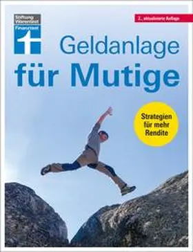 Klotz / Linder / Wallstabe-Watermann |  Geldanlage für Mutige | Buch |  Sack Fachmedien