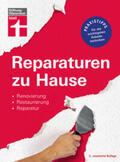 Reinbold / Haas / Stiftung Warentest |  Reparaturen zu Hause | eBook | Sack Fachmedien