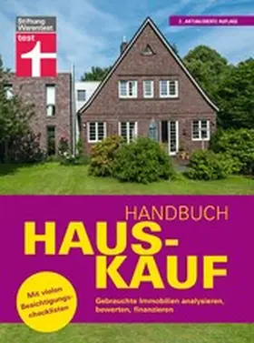 Weyrauch / Zink |  Handbuch Hauskauf: Vermögensanalyse - Bausteine der Finanzierung - Kaufvertrag und wichtige Dokumente | eBook | Sack Fachmedien
