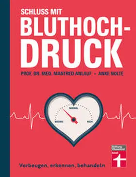 Anlauf / Nolte |  Schluss mit Bluthochdruck | Buch |  Sack Fachmedien