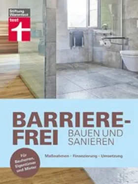 Greve |  Barrierefrei bauen und sanieren - Altersvorsorge in den eigenen vier Wänden - altersgerecht, behindertengerecht | eBook | Sack Fachmedien