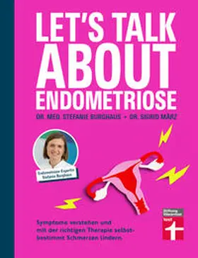 Burghaus / März |  Let's talk about Endometriose | Buch |  Sack Fachmedien