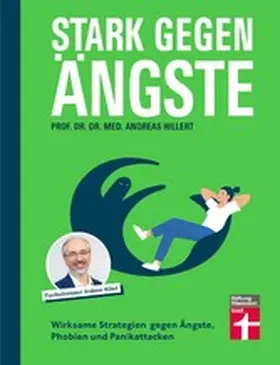 Hillert | Stark gegen Ängste - Strategien zur Bekämpfung und die Psychologie dahinter | E-Book | www.sack.de