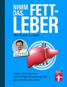 Canbay | Nimm das, Fettleber - Ratgeber für eine gesunde Leber, Abnehmen & Bewegung | E-Book | www.sack.de