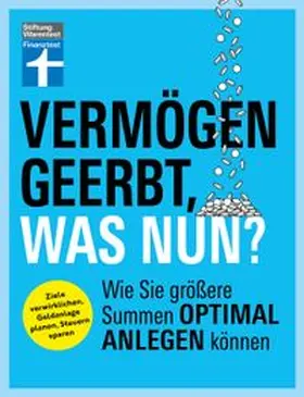 Heckel / Wittenbrink |  Vermögen geerbt, was nun? | Buch |  Sack Fachmedien