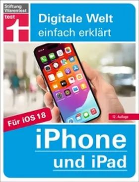 Albrecht |  iPhone und iPad - Handbuch für alle Einstellungen & Funktionen - Mit Schritt-für-Schritt-Anleitungen zu allen Innovationen und Tricks | eBook | Sack Fachmedien