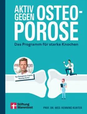 Kunter | Aktiv gegen Osteoporose | Buch | 978-3-7471-0908-3 | www.sack.de