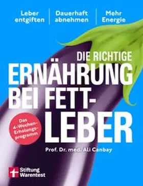 Canbay |  Die richtige Ernährung bei Fettleber | Buch |  Sack Fachmedien