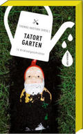 Kastura |  Tatort Garten | Buch |  Sack Fachmedien