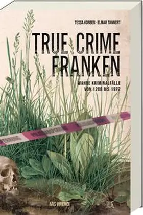 Korber / Tannert |  True Crime Franken | Buch |  Sack Fachmedien