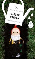 Kastura |  Tatort Garten | eBook | Sack Fachmedien