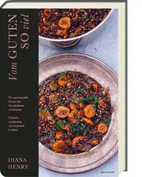 Henry |  Vom Guten so viel | Buch |  Sack Fachmedien