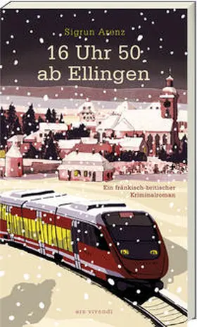 Arenz |  16 Uhr 50 ab Ellingen | Buch |  Sack Fachmedien
