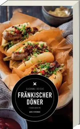 Reiche |  Fränkischer Döner | Buch |  Sack Fachmedien