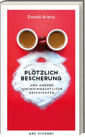 Arenz |  Plötzlich Bescherung | Buch |  Sack Fachmedien