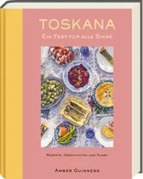 Guinness | Toskana - Ein Fest für alle Sinne | Buch | 978-3-7472-0460-3 | www.sack.de