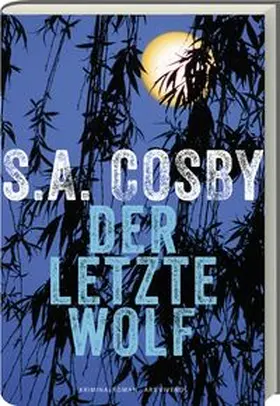 Cosby |  Der letzte Wolf | Buch |  Sack Fachmedien
