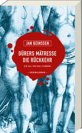 Beinßen |  Dürers Mätresse - Die Rückkehr | Buch |  Sack Fachmedien