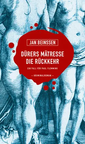 Beinßen |  Dürers Mätresse - Die Rückkehr | eBook | Sack Fachmedien