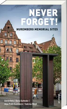 Katheder / Betz / Prölß-Kammerer |  Never Forget! | Buch |  Sack Fachmedien
