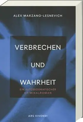 Marzano-Lesnevich |  Verbrechen und Wahrheit | Buch |  Sack Fachmedien