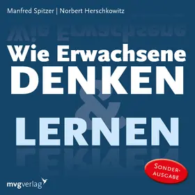 Spitzer / Herschkowitz |  Wie Erwachsene denken und lernen | Sonstiges |  Sack Fachmedien
