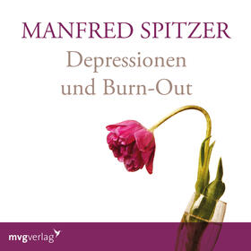 Spitzer | Depressionen und Burn-Out | Sonstiges | 978-3-7474-0022-7 | sack.de