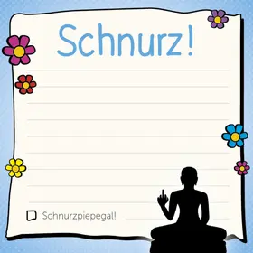  Am Arsch vorbei: Schnurz! – Klebezettel | Sonstiges |  Sack Fachmedien