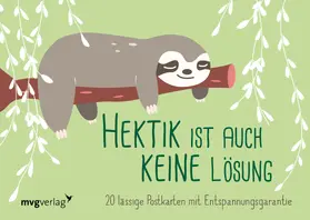  Hektik ist auch keine Lösung – 20 lässige Postkarten mit Entspannungsgarantie | Sonstiges |  Sack Fachmedien