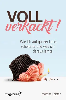Leisten |  Voll verkackt! | Buch |  Sack Fachmedien
