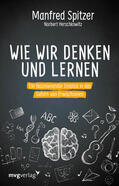 Spitzer / Herschkowitz |  Wie wir denken und lernen | Buch |  Sack Fachmedien