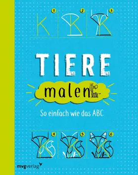  Tiere malen | Buch |  Sack Fachmedien