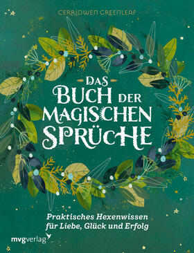 Greenleaf | Das Buch der magischen Sprüche | Buch | 978-3-7474-0167-5 | sack.de